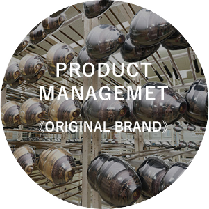 PRODUCT MANAGEMENT《ORIGINAL BRAND》